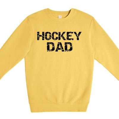 Hockey Dad Gift For Men Sports Father Gift From Sons Premium Crewneck Sweatshirt