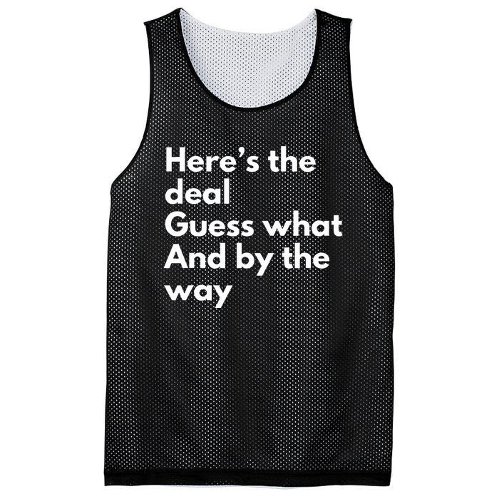 Here’S Deal Guess What By The Way Mesh Reversible Basketball Jersey Tank