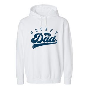 Hockey Dad Gifts Daddy Father's Day Garment-Dyed Fleece Hoodie