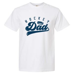 Hockey Dad Gifts Daddy Father's Day Garment-Dyed Heavyweight T-Shirt