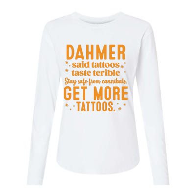 Halloween Dahmer Get More Tattoos Halloween Killer Womens Cotton Relaxed Long Sleeve T-Shirt