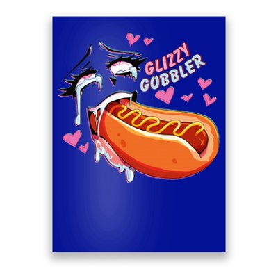 Hot Dog Glizzy Gobbler Number One Glizzy Poster