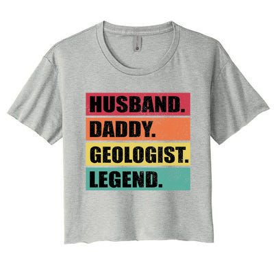 Husband Daddy Geologist Legend Retro Fathers Day Gift Women's Crop Top Tee