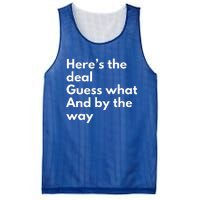 Here’S Deal Guess What By The Way Mesh Reversible Basketball Jersey Tank