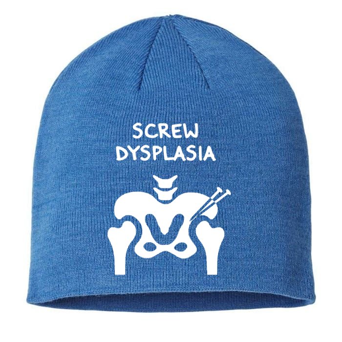 Hip Dysplasia Gift Screw Dysplasia Awareness Funny Gift Sustainable Beanie