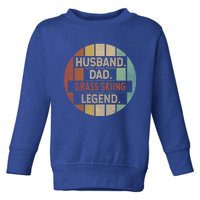 Husband Dad Grass Skiing Legend Vintage Gift Toddler Sweatshirt