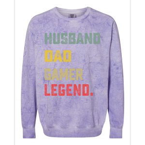 Husband Dad Gamer Legend FatherS Day Funny Gift Colorblast Crewneck Sweatshirt