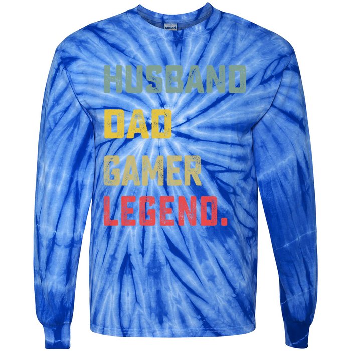 Husband Dad Gamer Legend FatherS Day Funny Gift Tie-Dye Long Sleeve Shirt