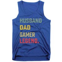 Husband Dad Gamer Legend FatherS Day Funny Gift Tank Top