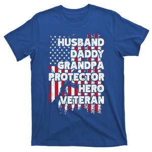 Husband Daddy Grandpa Protector Hero Veteran Cute Gift T-Shirt