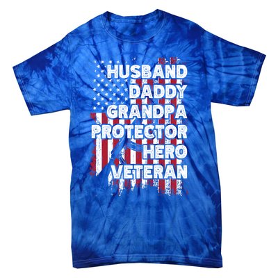 Husband Daddy Grandpa Protector Hero Veteran Cute Gift Tie-Dye T-Shirt