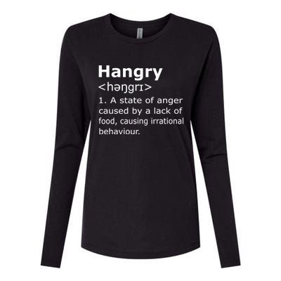 Hangry Definition Gift Womens Cotton Relaxed Long Sleeve T-Shirt