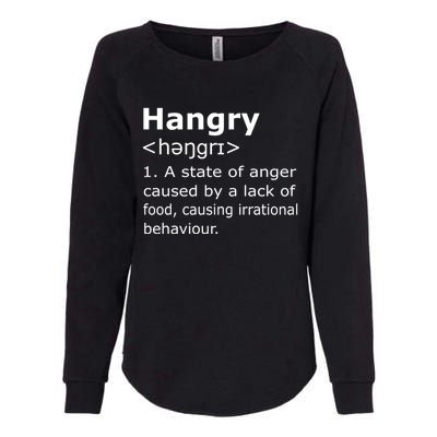 Hangry Definition Gift Womens California Wash Sweatshirt