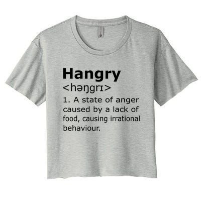 Hangry Definition Gift Women's Crop Top Tee