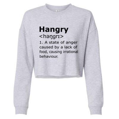 Hangry Definition Gift Cropped Pullover Crew