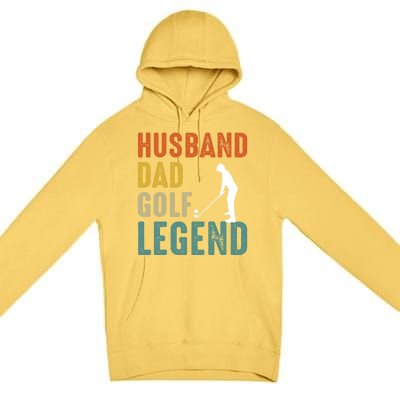 Husband Dad Golf Legend Meaningful Gift Premium Pullover Hoodie