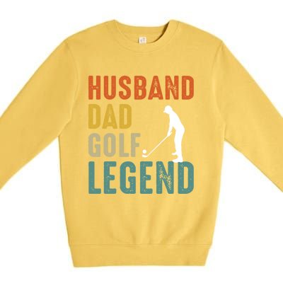 Husband Dad Golf Legend Meaningful Gift Premium Crewneck Sweatshirt