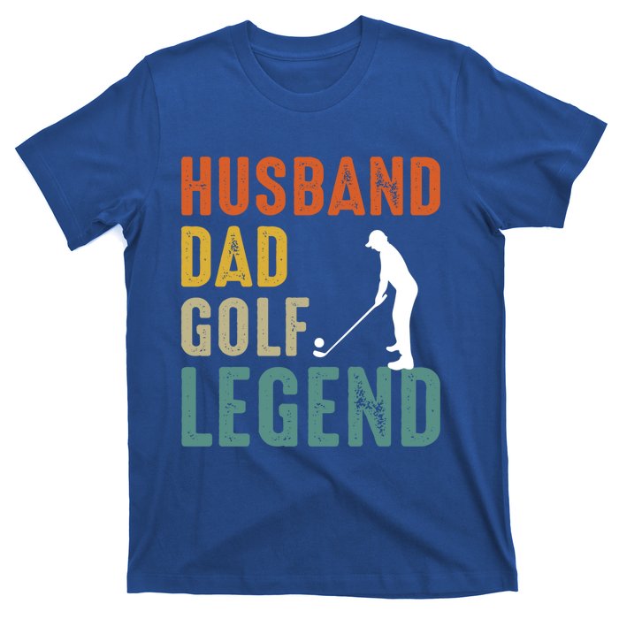 Husband Dad Golf Legend Meaningful Gift T-Shirt