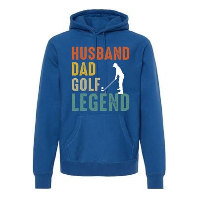 Husband Dad Golf Legend Meaningful Gift Premium Hoodie