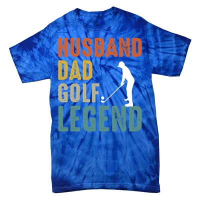 Husband Dad Golf Legend Meaningful Gift Tie-Dye T-Shirt