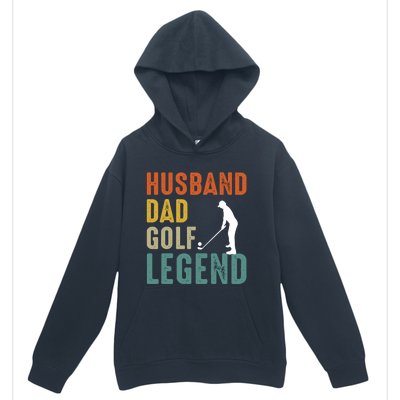 Husband Dad Golf Legend Meaningful Gift Urban Pullover Hoodie