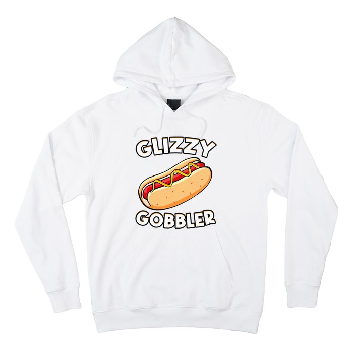 Hot Dog Glizzy Gobbler Number One Glizzy Gladiator Hoodie