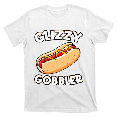 Hot Dog Glizzy Gobbler Number One Glizzy Gladiator T-Shirt