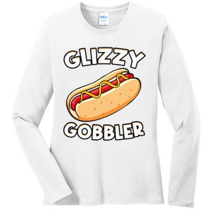 Hot Dog Glizzy Gobbler Number One Glizzy Gladiator Ladies Long Sleeve Shirt