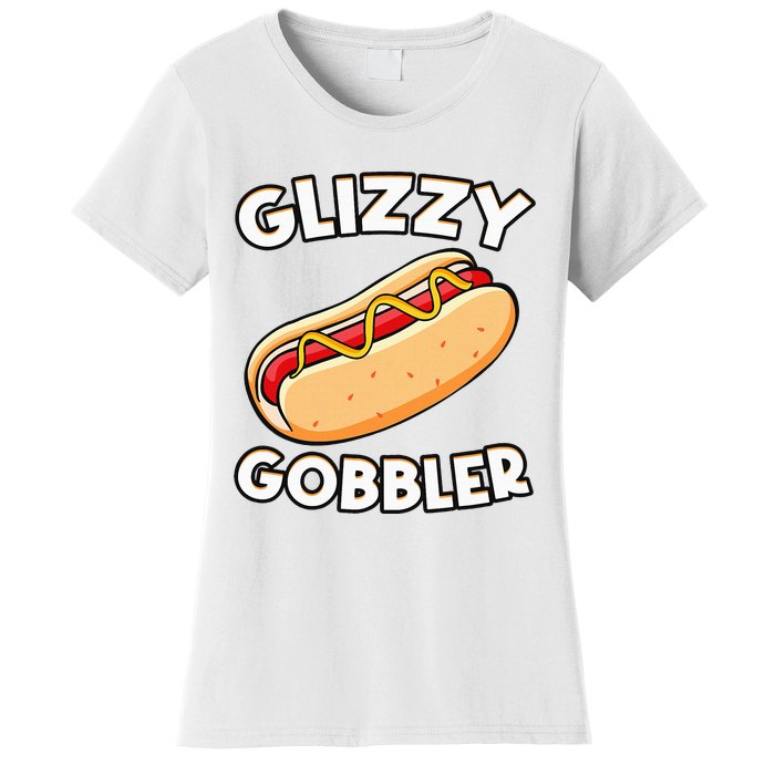 Hot Dog Glizzy Gobbler Number One Glizzy Gladiator Women's T-Shirt