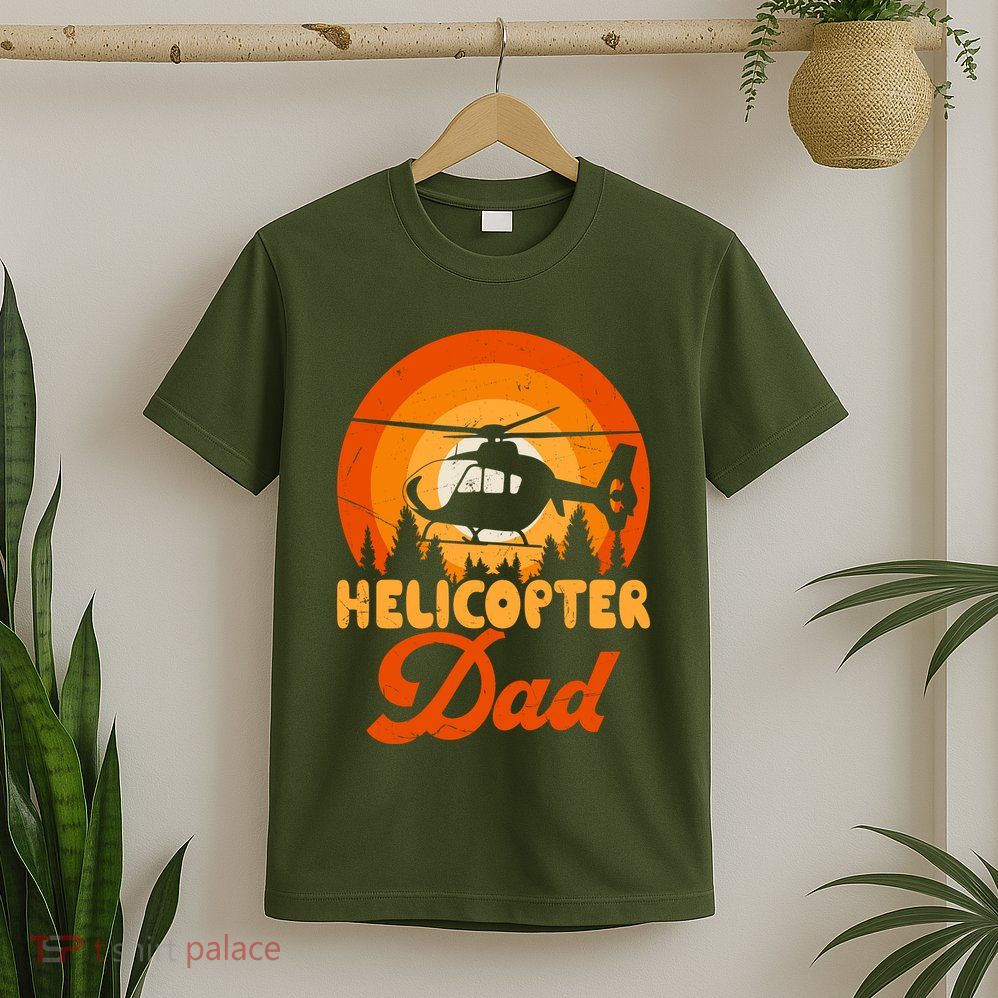 Helicopter Dad T-Shirt