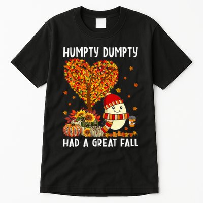 H.umpty D.umpty Had A Great Fall Thanksgiving Autumn Halloween Tall T-Shirt