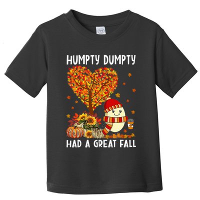 H.umpty D.umpty Had A Great Fall Thanksgiving Autumn Halloween Toddler T-Shirt