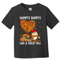H.umpty D.umpty Had A Great Fall Thanksgiving Autumn Halloween Toddler T-Shirt