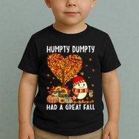 H.umpty D.umpty Had A Great Fall Thanksgiving Autumn Halloween Toddler T-Shirt