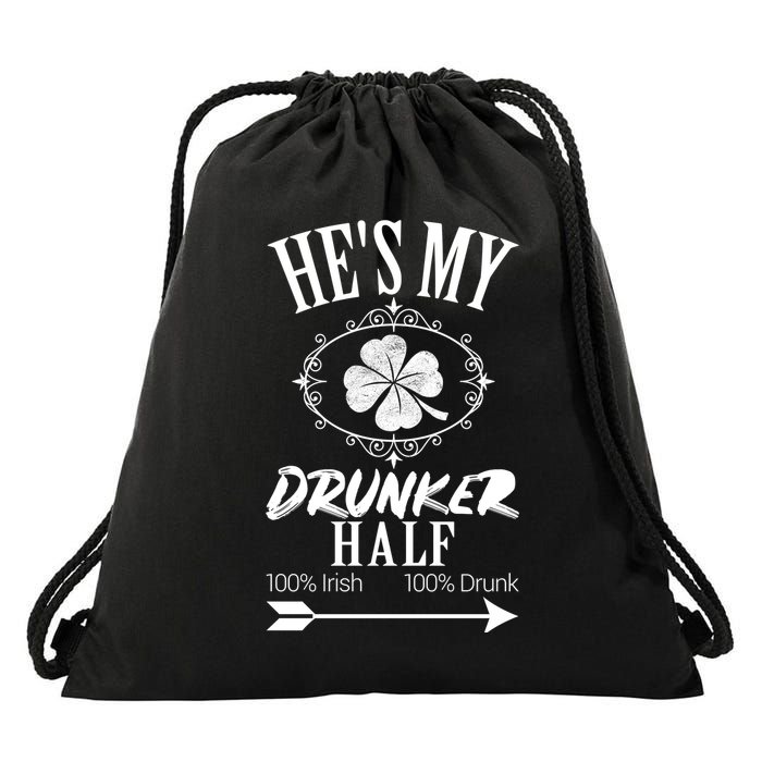 Hes My Drunker Half St Patricks Day Matching Couple Drawstring Bag