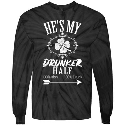 Hes My Drunker Half St Patricks Day Matching Couple Tie-Dye Long Sleeve Shirt