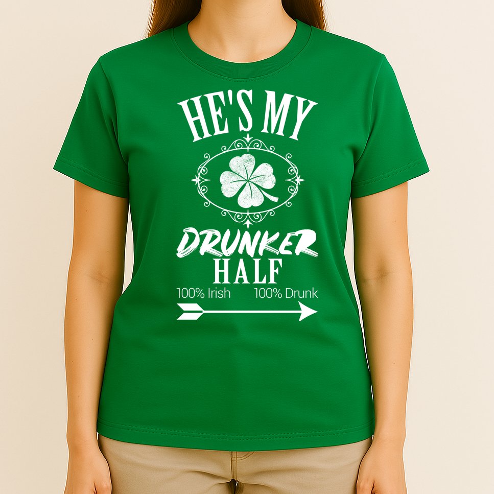 Hes My Drunker Half St Patricks Day Matching Couple T-Shirt