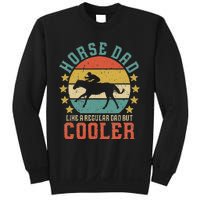 Horse Dad Horseback Riding FatherS Day Gift Sweatshirt