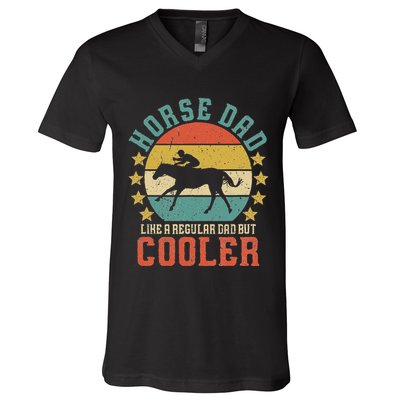 Horse Dad Horseback Riding FatherS Day Gift V-Neck T-Shirt