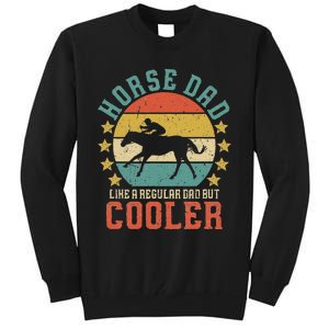 Horse Dad Horseback Riding FatherS Day Gift Tall Sweatshirt