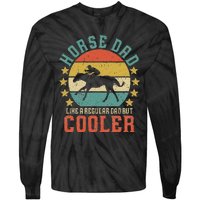 Horse Dad Horseback Riding FatherS Day Gift Tie-Dye Long Sleeve Shirt