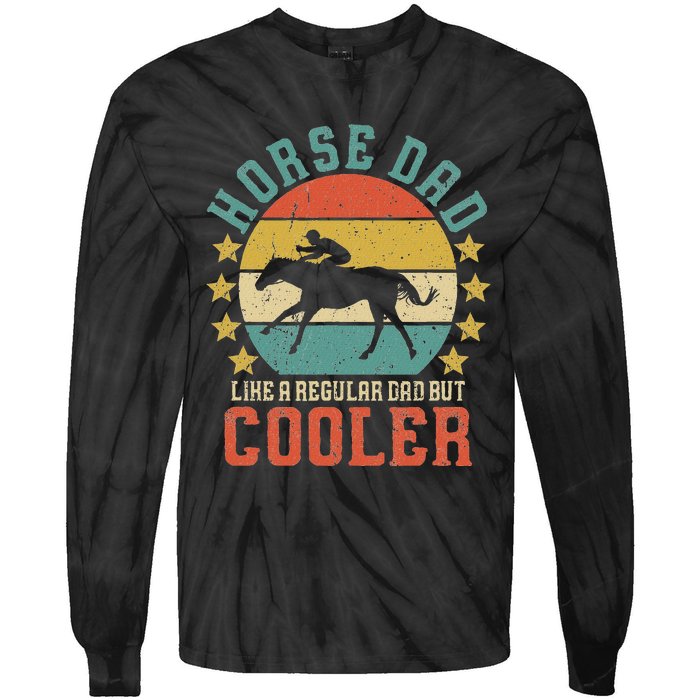 Horse Dad Horseback Riding FatherS Day Gift Tie-Dye Long Sleeve Shirt