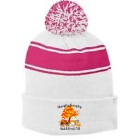 H.Umpty D.Umpty Had A Great Fall Thanksgiving Autumn Stripe Pom Pom Beanie