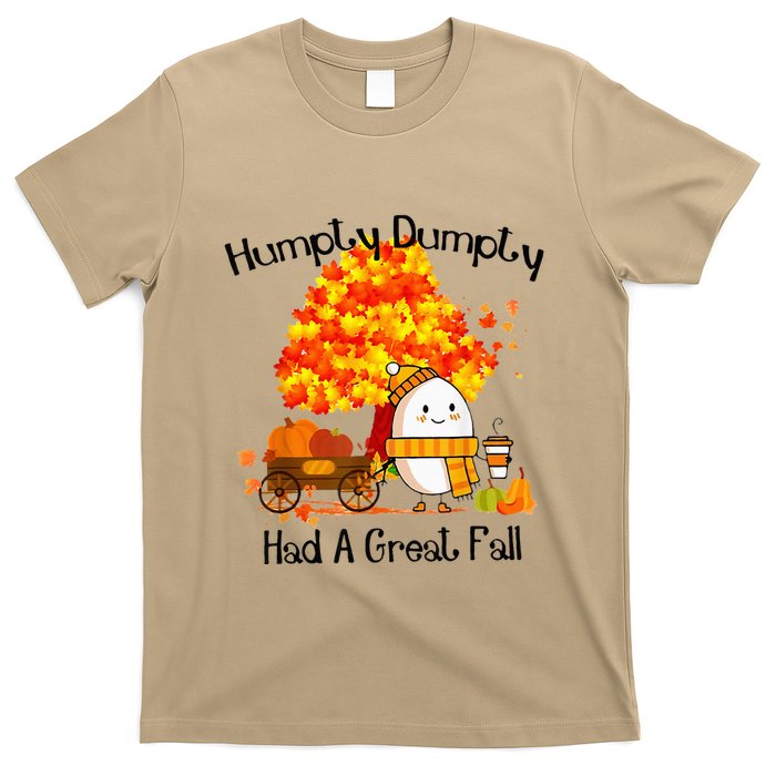 H.Umpty D.Umpty Had A Great Fall Thanksgiving Autumn T-Shirt