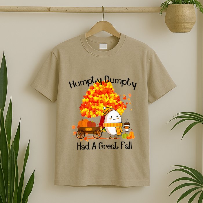 H.Umpty D.Umpty Had A Great Fall Thanksgiving Autumn T-Shirt