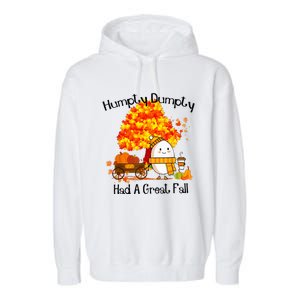 H.Umpty D.Umpty Had A Great Fall Thanksgiving Autumn Garment-Dyed Fleece Hoodie