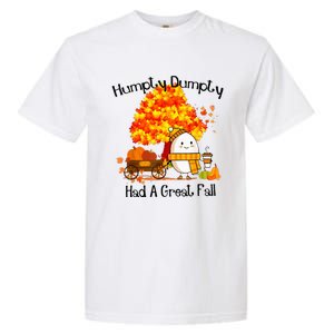 H.Umpty D.Umpty Had A Great Fall Thanksgiving Autumn Garment-Dyed Heavyweight T-Shirt