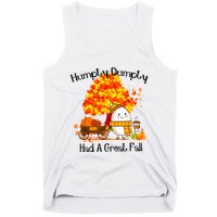 H.Umpty D.Umpty Had A Great Fall Thanksgiving Autumn Tank Top