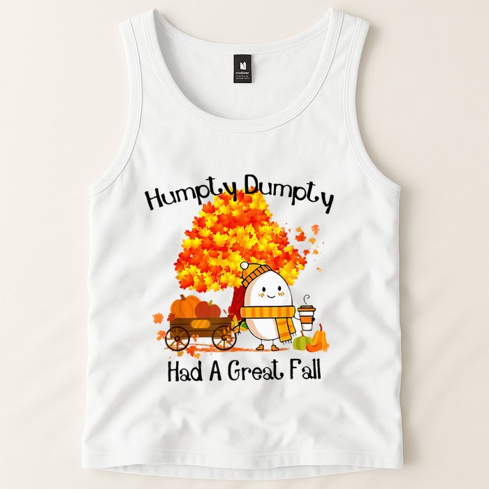 H.Umpty D.Umpty Had A Great Fall Thanksgiving Autumn Tank Top