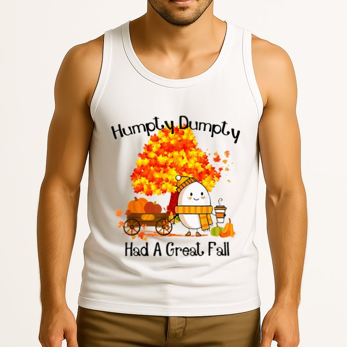H.Umpty D.Umpty Had A Great Fall Thanksgiving Autumn Tank Top
